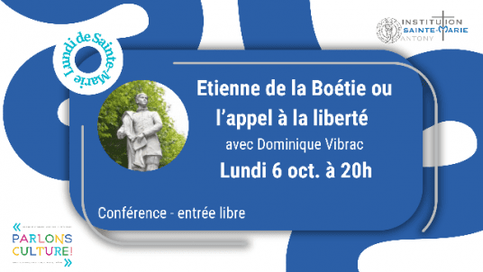 Etienne de la Boétie ou l’appel à la liberté 