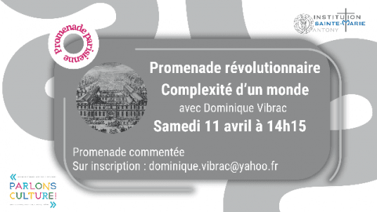 Promenade révolutionnaire. Complexité d'un monde 